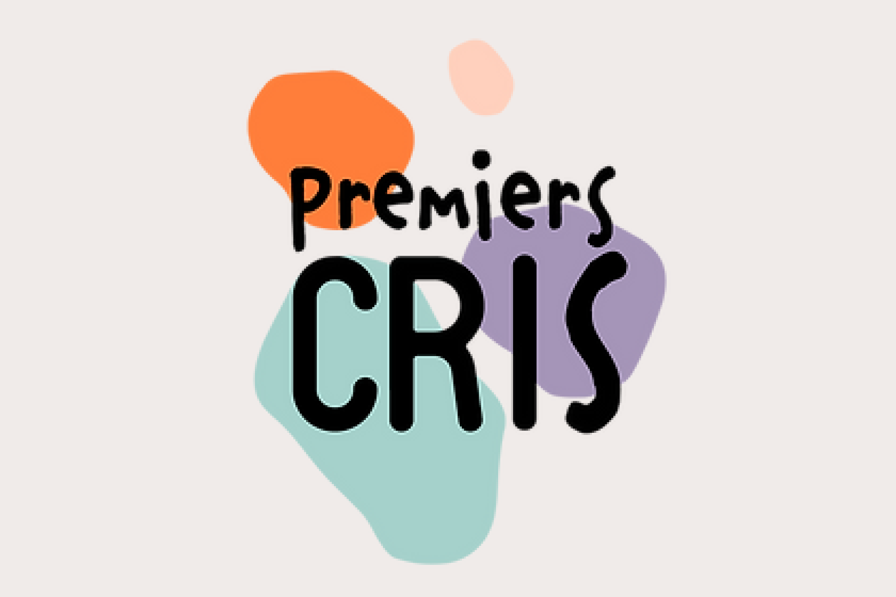 Premiers cris