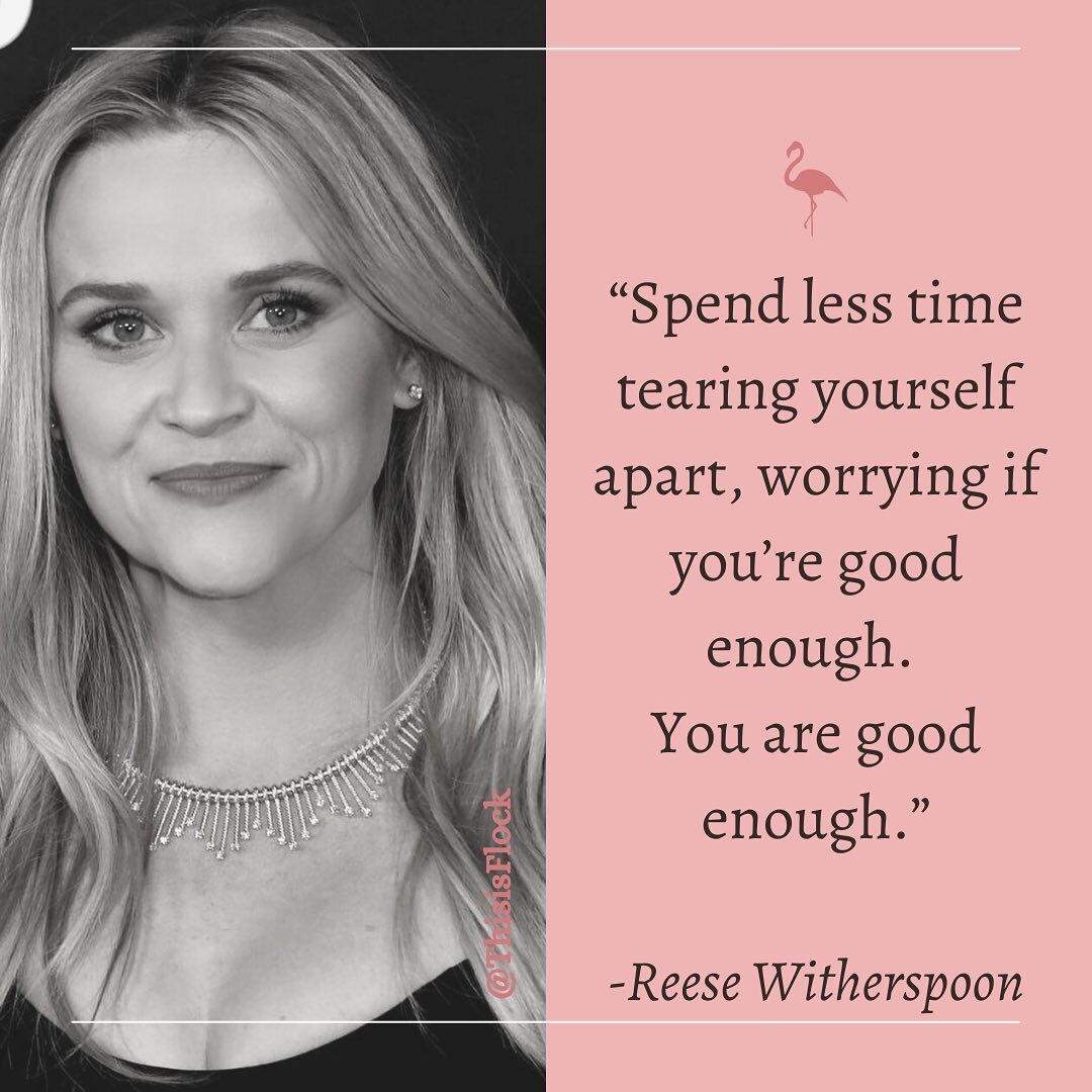 &ldquo;Spend less time tearing yourself apart, worrying if you&rsquo;re good enough. 
You are good enough&rdquo;

@reesewitherspoon taking us back to basics today for our dose of Wednesday wisdom.🥰 
What we think - we become. And we must believe, we