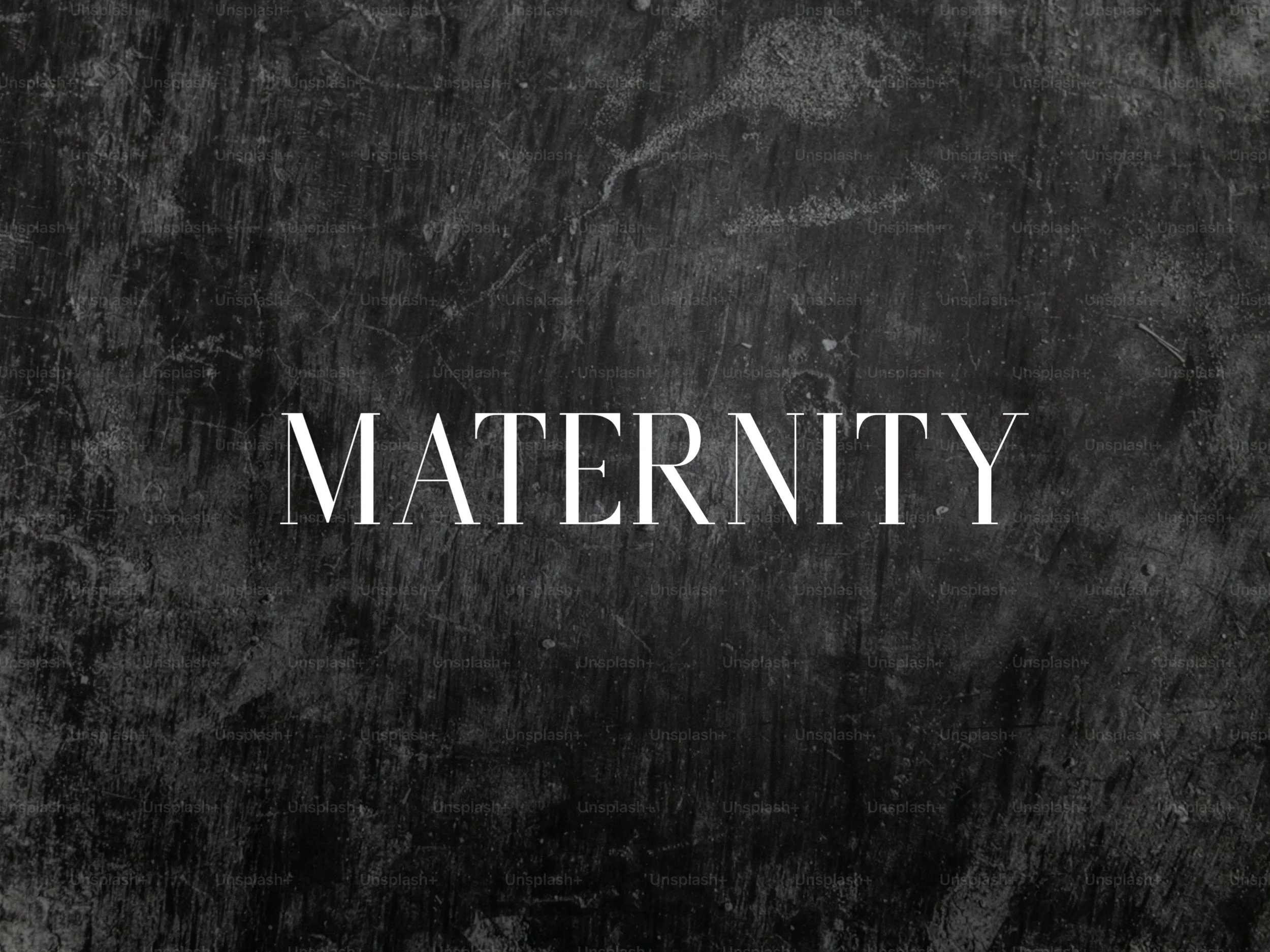 Maternity