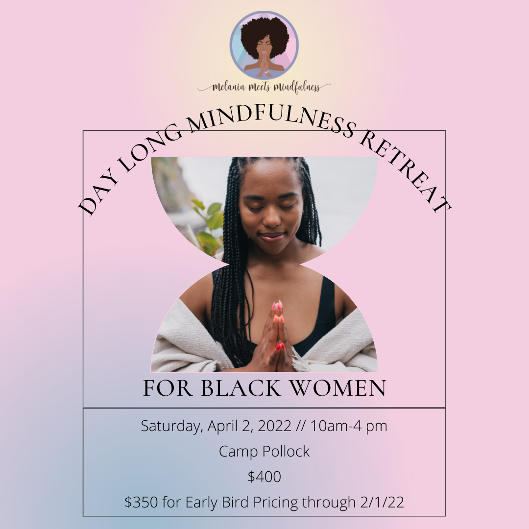 Women's Retreat — Melanin Meets Mindfulness