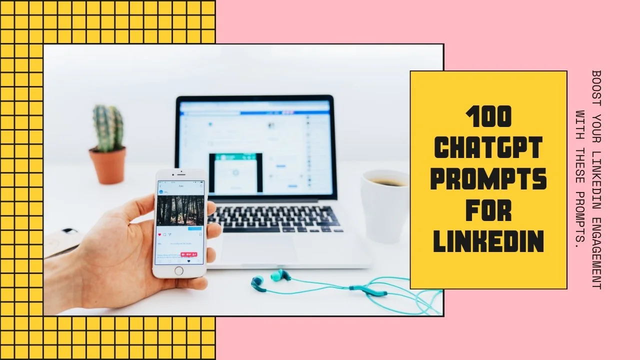 The Ultimate 100 ChatGPT Prompts for LinkedIn