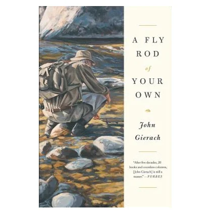 by John Gierach, Simon & Schuster, available at B rilliant Books