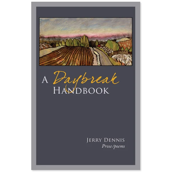 by Jerry Dennis, Alice Green & Co. available from JD, ALMOST SOLD OUT
