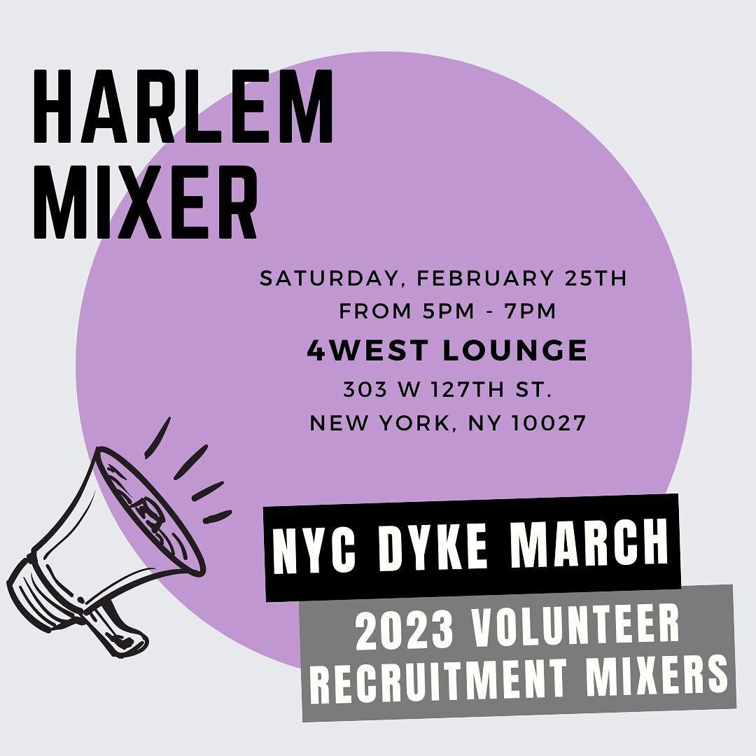 NEW RECRUITMENT MIXER. Calling all Harlem Dykes! We&rsquo;re hosting a third in-person 2023 recruitment session at @4westloungeny in Harlem. If you&rsquo;re interested in learning more about NYC Dyke March, and potentially joining our efforts either 