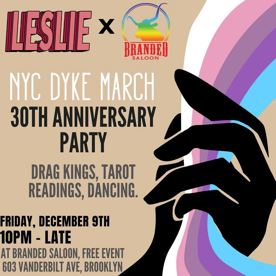 Celebrating the end of our 30th year of marches in the only way we know how, an epic party with tons of Dykes! 🏳️&zwj;⚧️🎉🏳️&zwj;🌈

In solidarity with @brandedsaloon and @theleslienyc , we&rsquo;ll be having an EPIC &ldquo;30th Anniversary Party&r