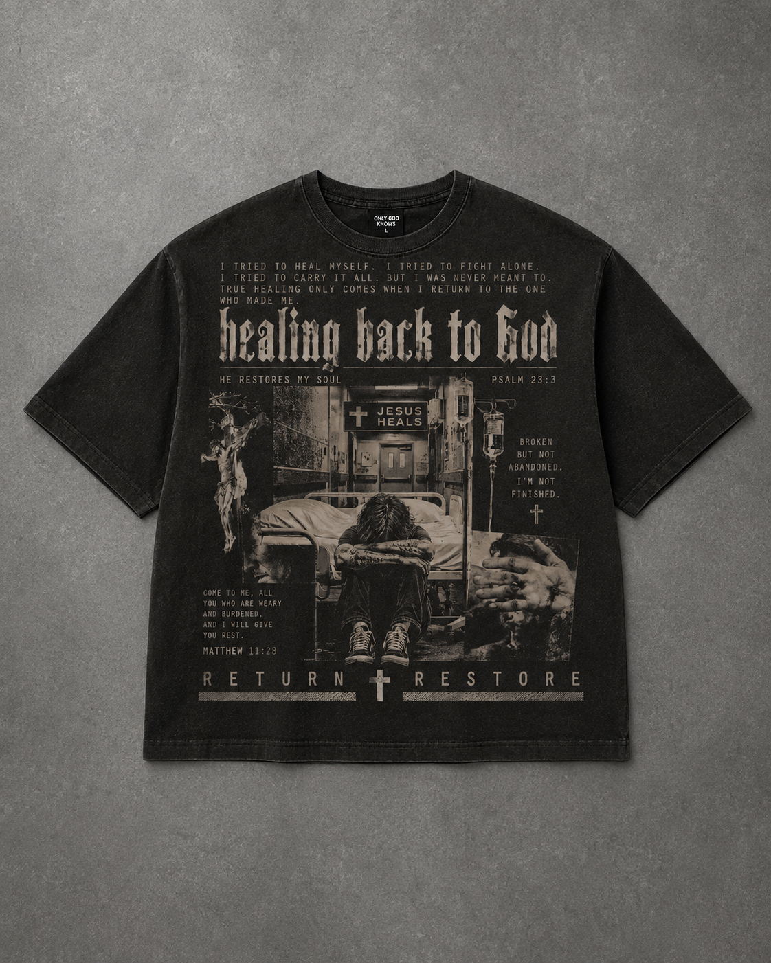 Healing Back To God T-Shirt