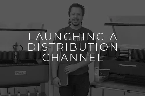 Launching a Distribution Channel 