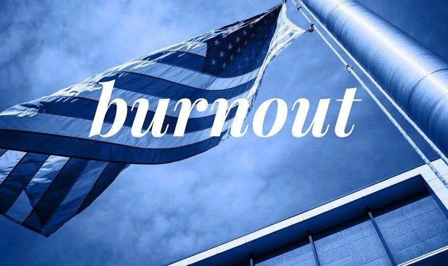 The United States of Burnout