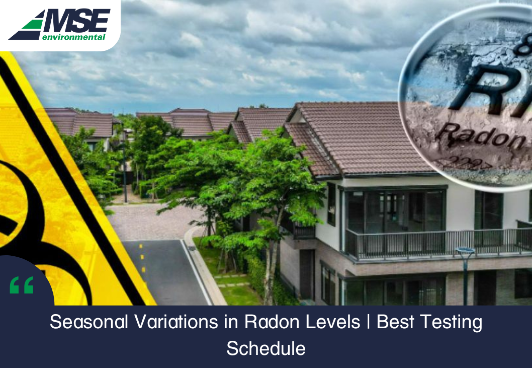 Understanding Seasonal Radon Level Variations | MSE Environmental