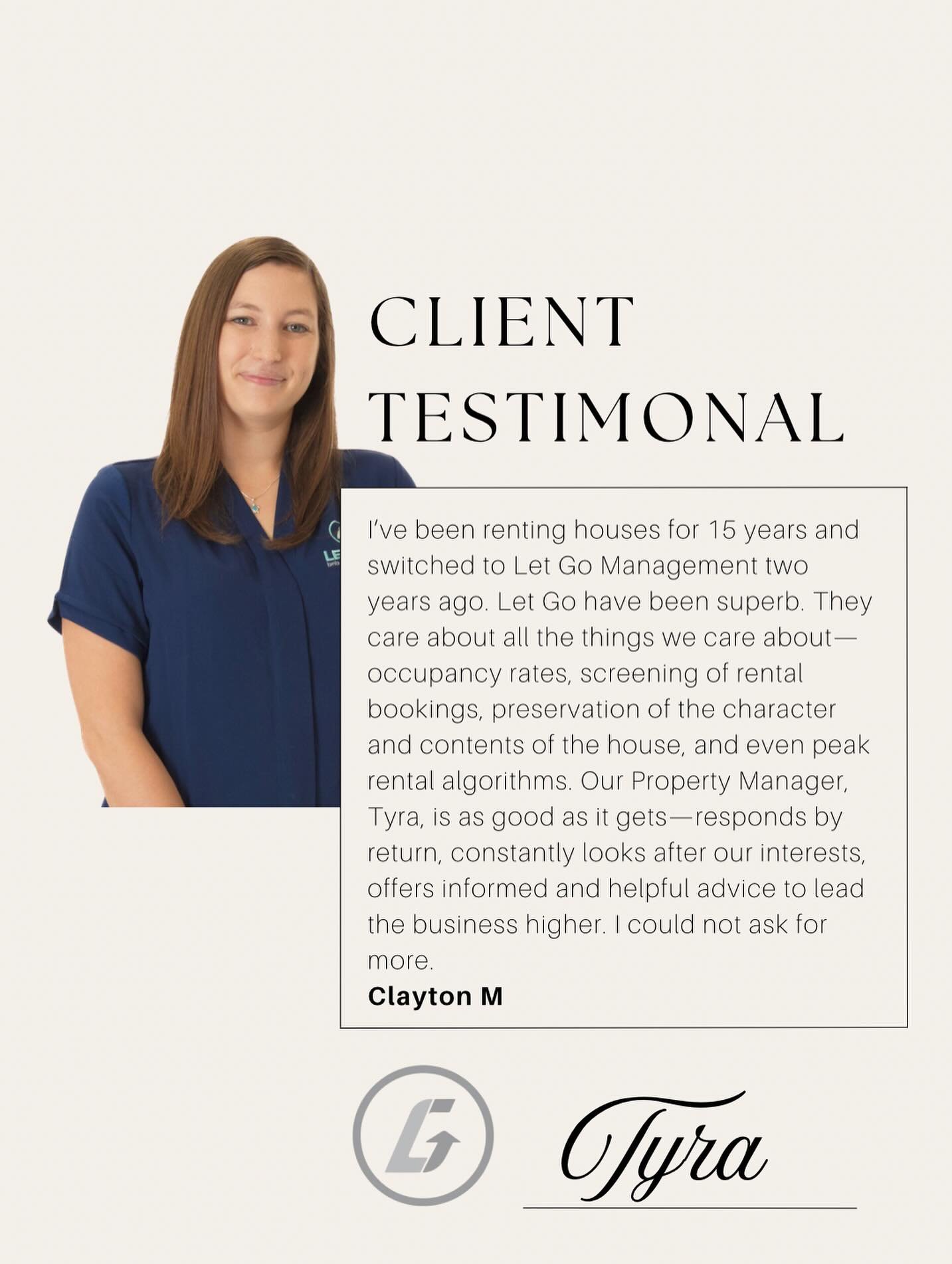 Client Testimonial for our fantastic property manager Tyra! &ldquo;I&rsquo;ve been renting houses for 15 years and switched to Let Go Management two years ago. Let Go have been superb. They care about all the things we care about&mdash;occupancy rate