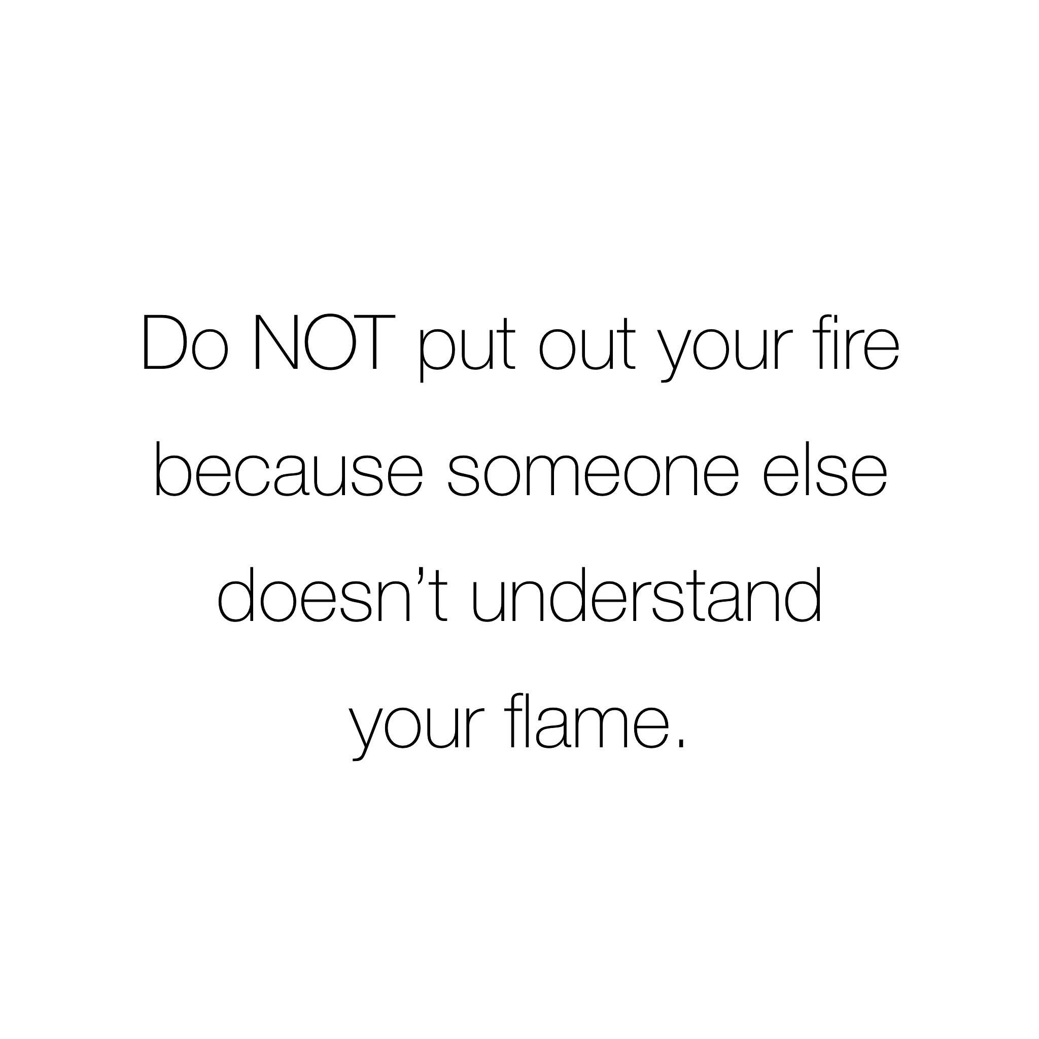 Keep your flame burning! There are a lot of nay sayers out there, don&rsquo;t listen to them&hellip;. Keep your light flaming! 🕯️🕯️🕯️ #womaninbusiness #womanentrepreneur #lifequotes