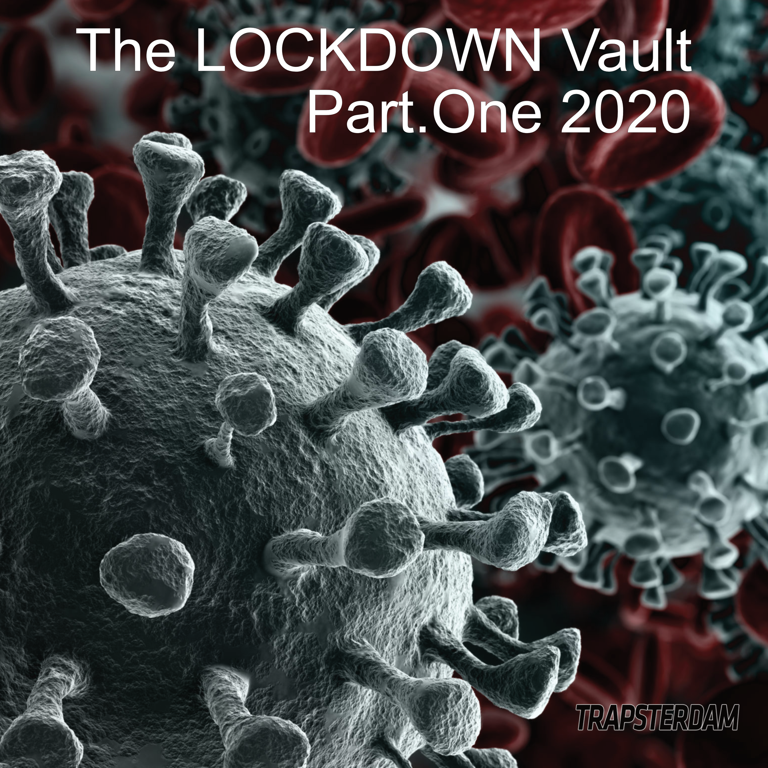 The LOCKDOWN Vault Part.One 2020