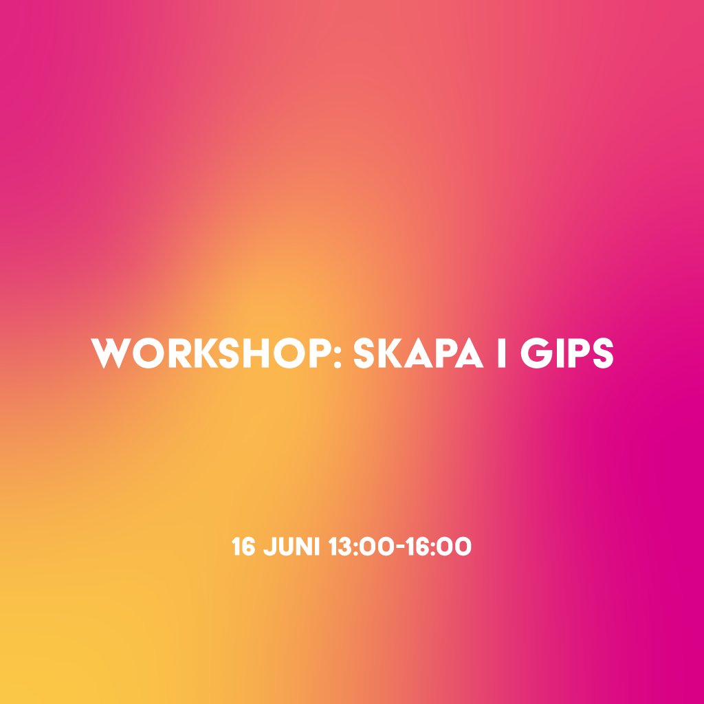 Workshop: skapa i gips
