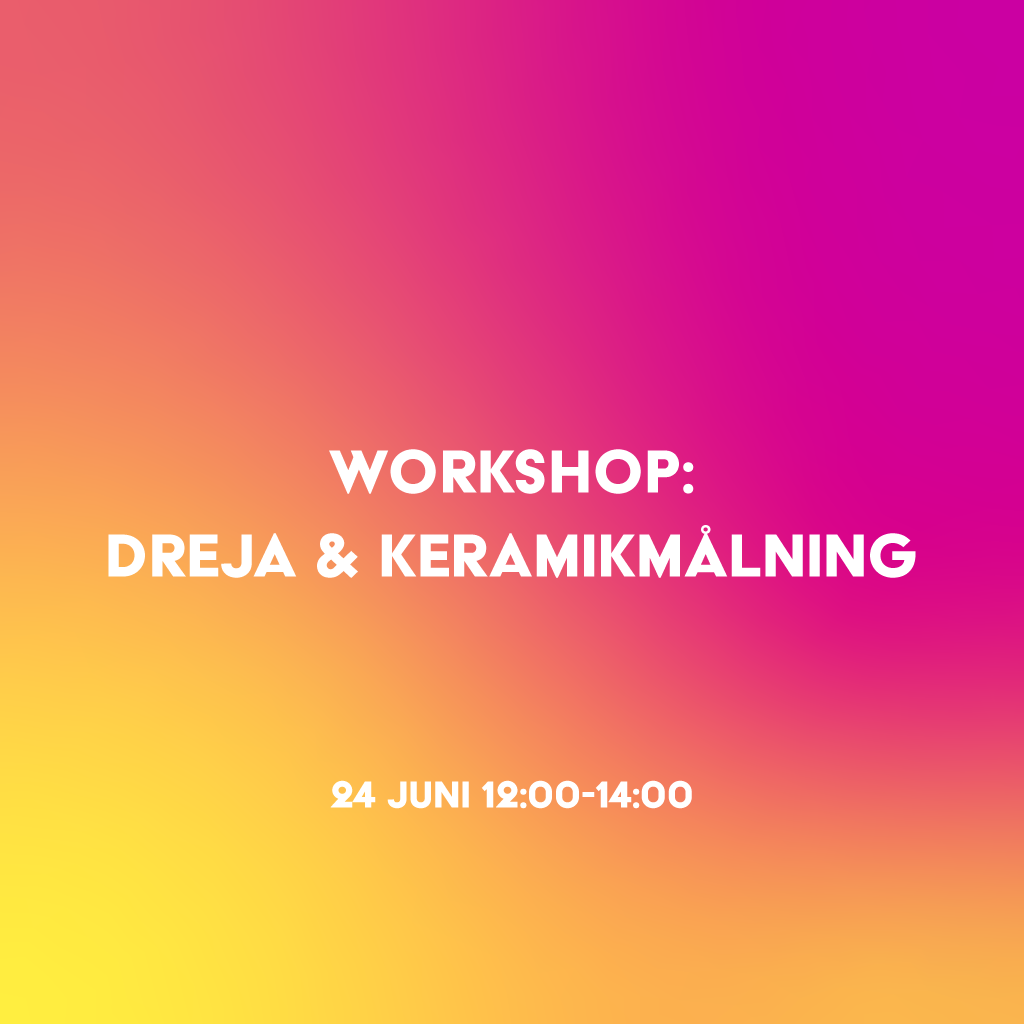 Workshop: Dreja &amp; Keramikmålning