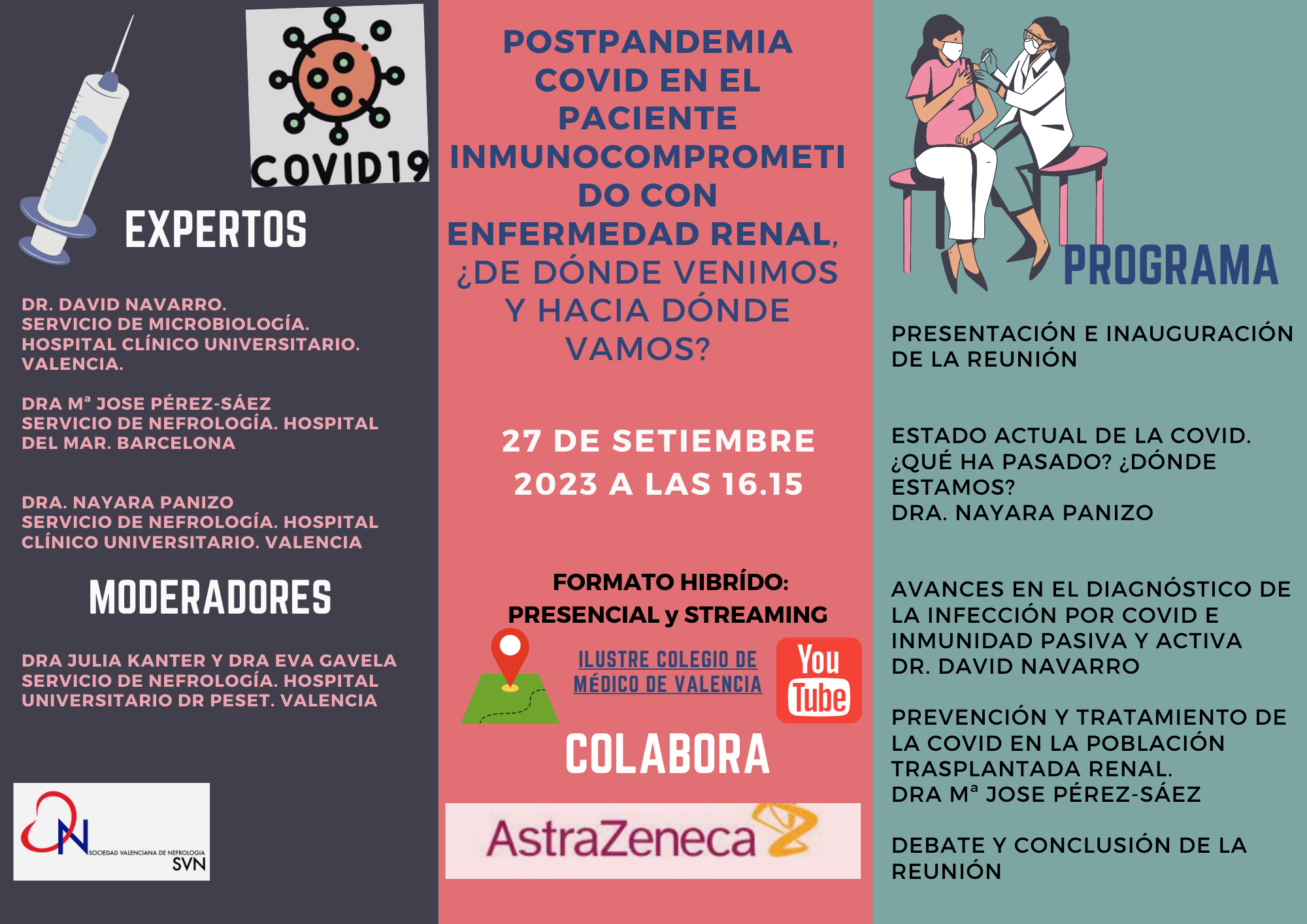 VÍDEO de la reunión: Postpandemia COVID en el paciente inmunocomprometido con enfermedad renal