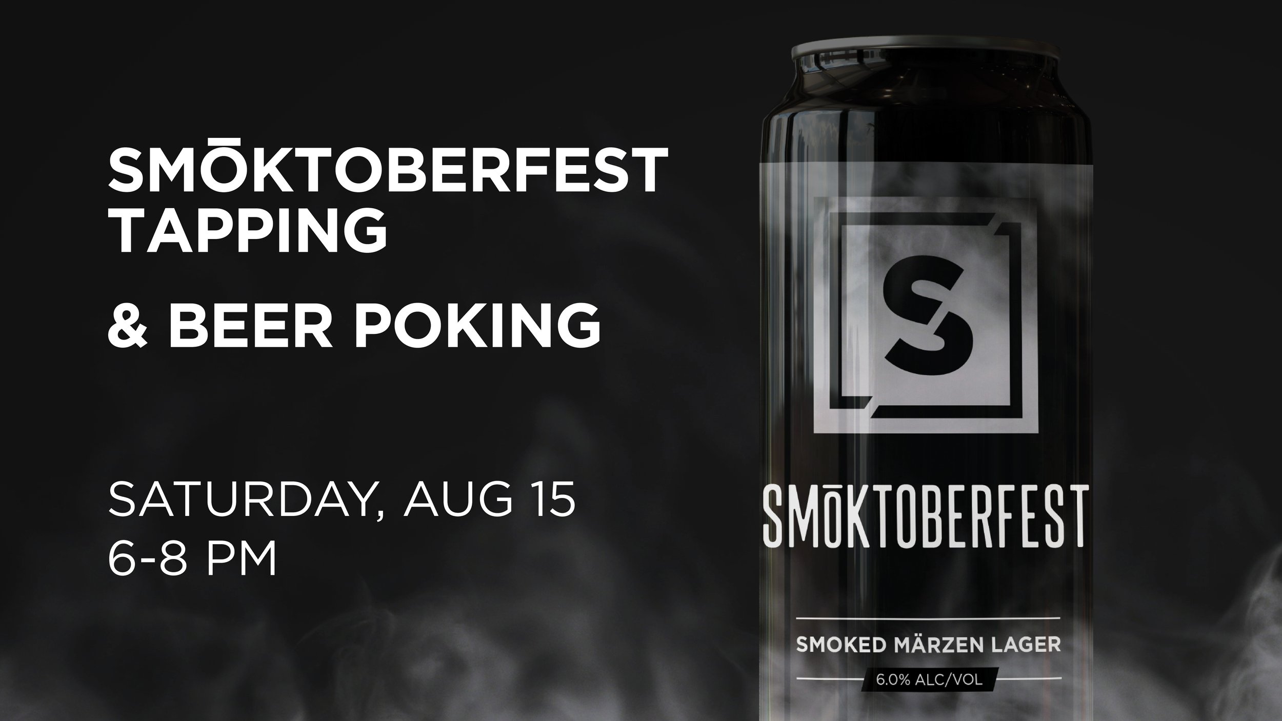 Smōktoberfest Tapping & Beer Poking