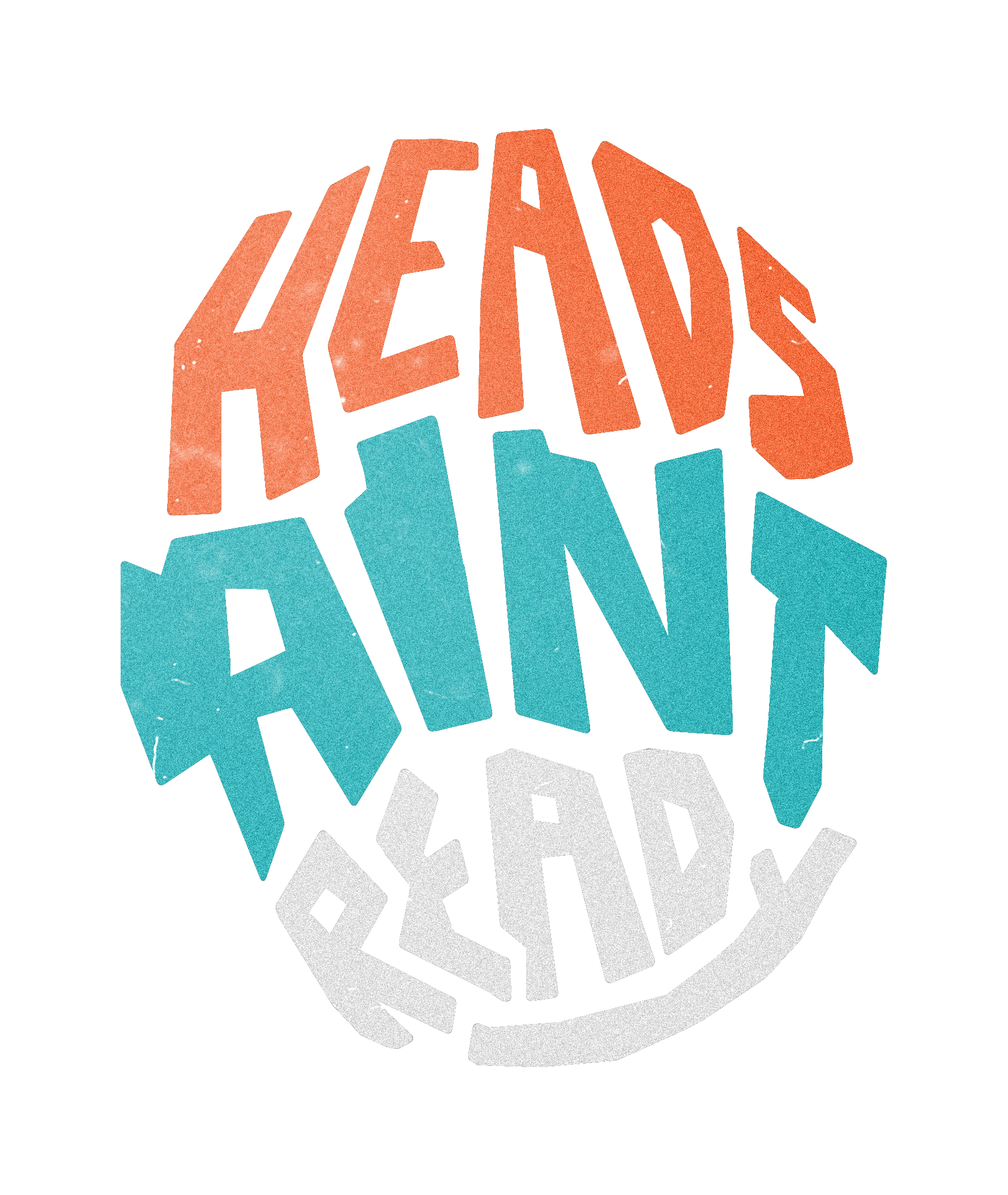 heads aint ready light gray.png
