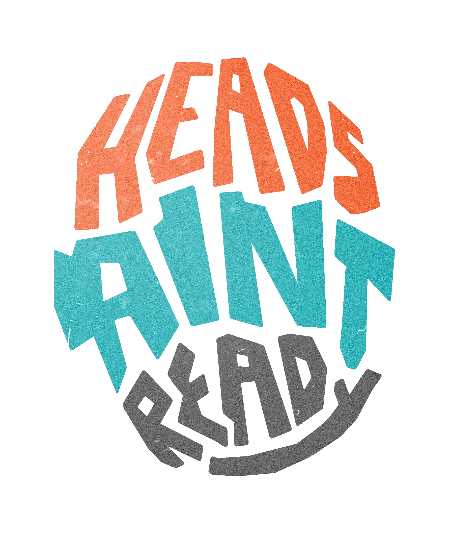 heads aint ready gray.png