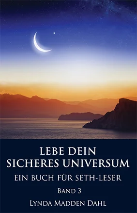seth-verlag-bilder-lebe-dein-sicheres-universum-3-klein.jpg