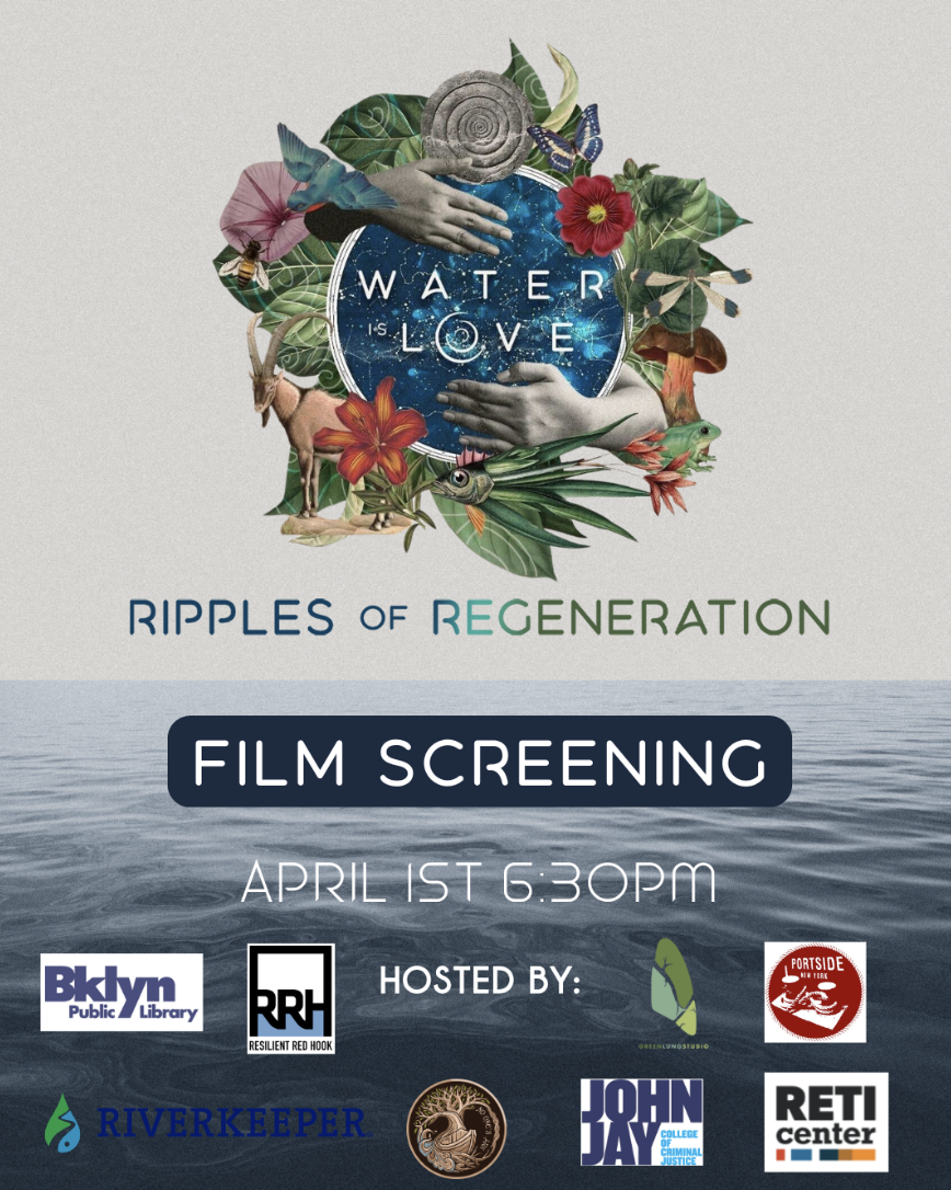 Water is Love Film Screening at Green Lung Studio