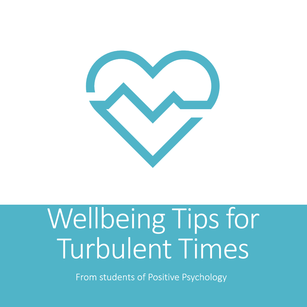 Well Being Tips for Turbulent Times