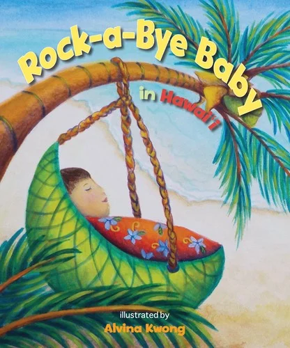 Rock-a-Bye Baby in Hawaii