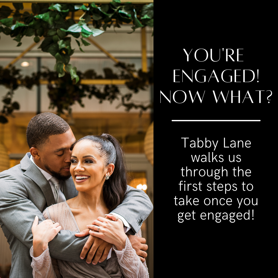 You're Engaged! Now What?