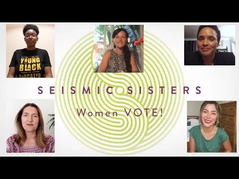 Seismic Sisters Show - Women VOTE!