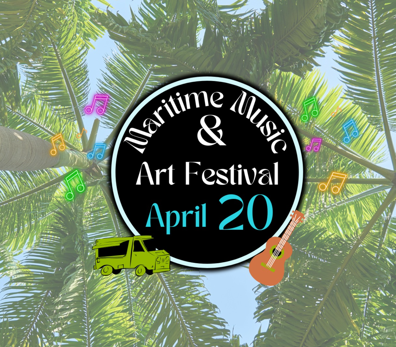 APRIL 20: Maritime Music &amp; Art Festival