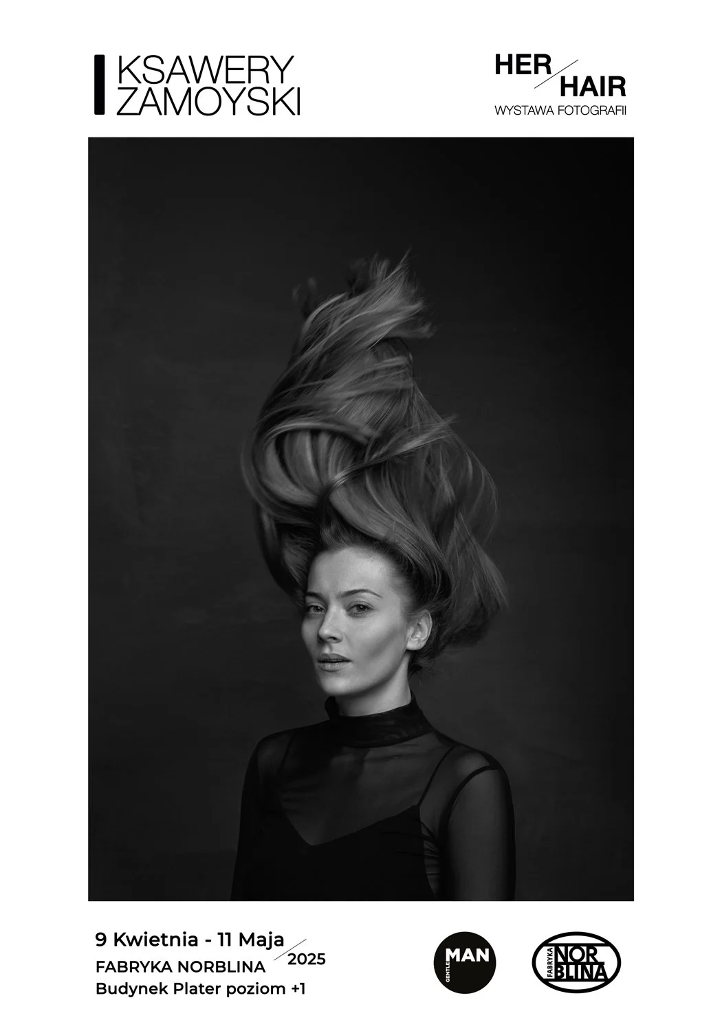 Black and white poster advertising a photography exhibit by Ksawery Zamoyski titled "Her Hair" featuring a portrait of a woman with long hair flowing upwards.