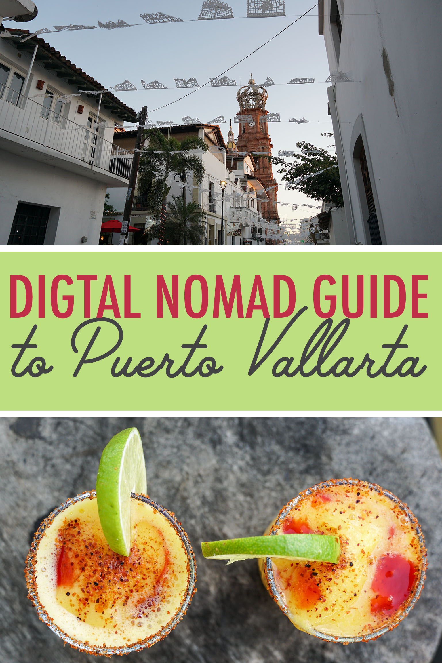Digital Nomad Guide to Puerto Vallarta, Mexico — HAVE WIFI WILL TRAVEL