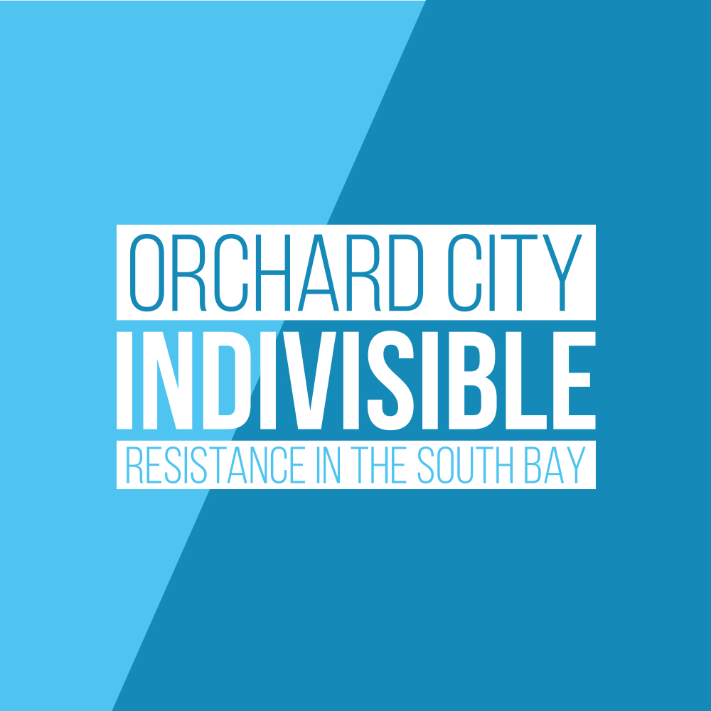 Orchard City Indivisible, Campbell, CA
