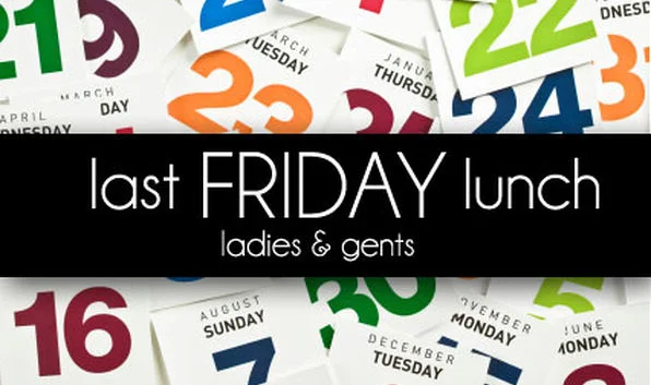 Hillside Club: Last Friday Lunch