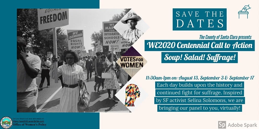 VIRTUAL: Santa Clara County Centennial Call to Action: Soup, Salad, Suffragette, part 3