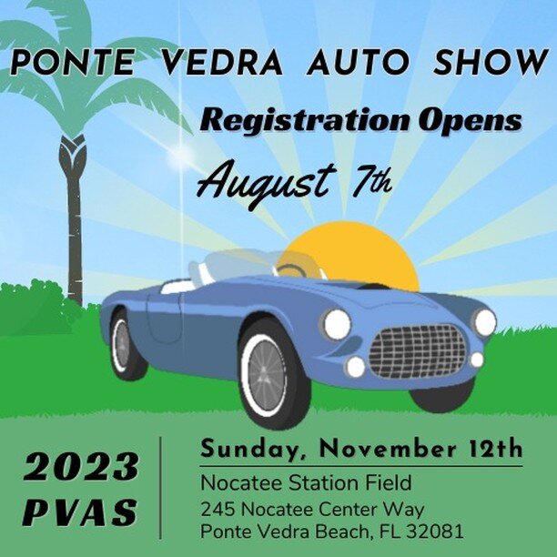 **2023 PVAS ANNOUNCEMENT**

We are gearing up for this year's Ponte Vedra Auto Show! Registration will open August 7th! Only pre-registered cars will be allowed on the show field, so be sure to register early! Join Us: - Nocatee Station Event Field ?