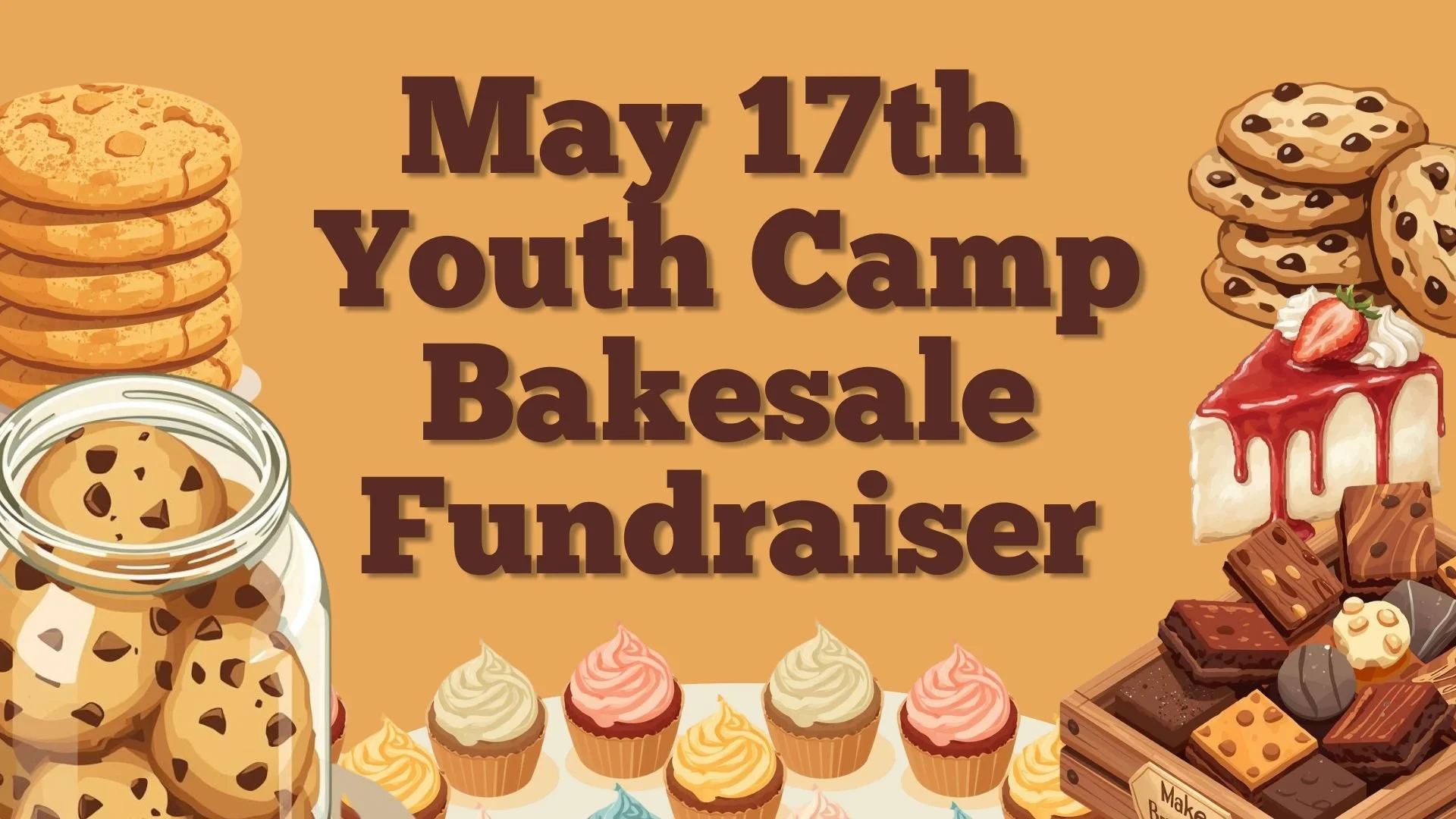 May 17th Youth Camp Bakesale Fundraiser.jpg