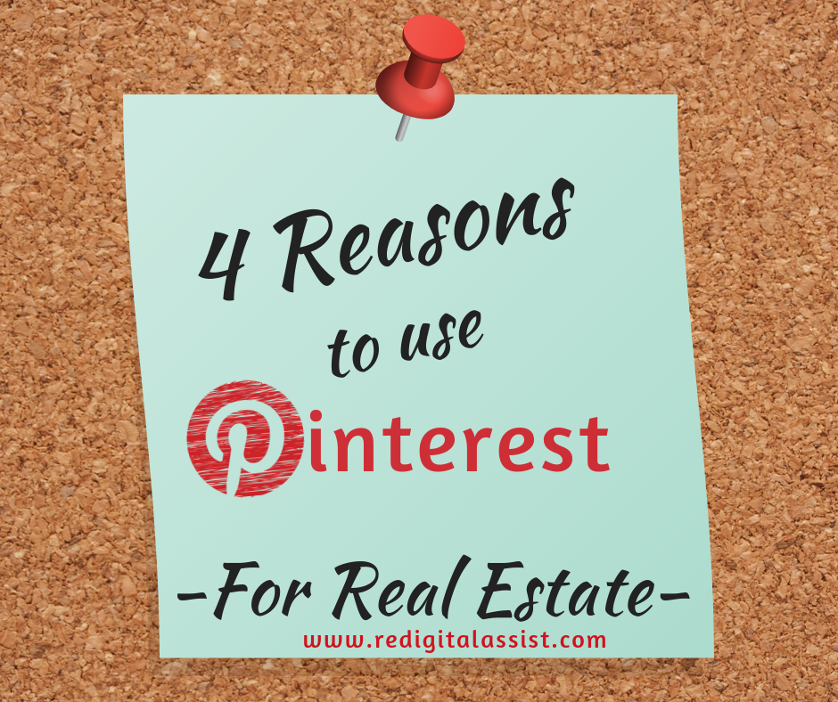 4 Reasons to Use Pinterest for Real Estate