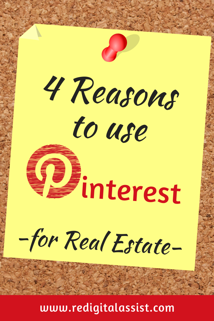 4 Reasons You Should Use Pinterest for Real Estate Marketing