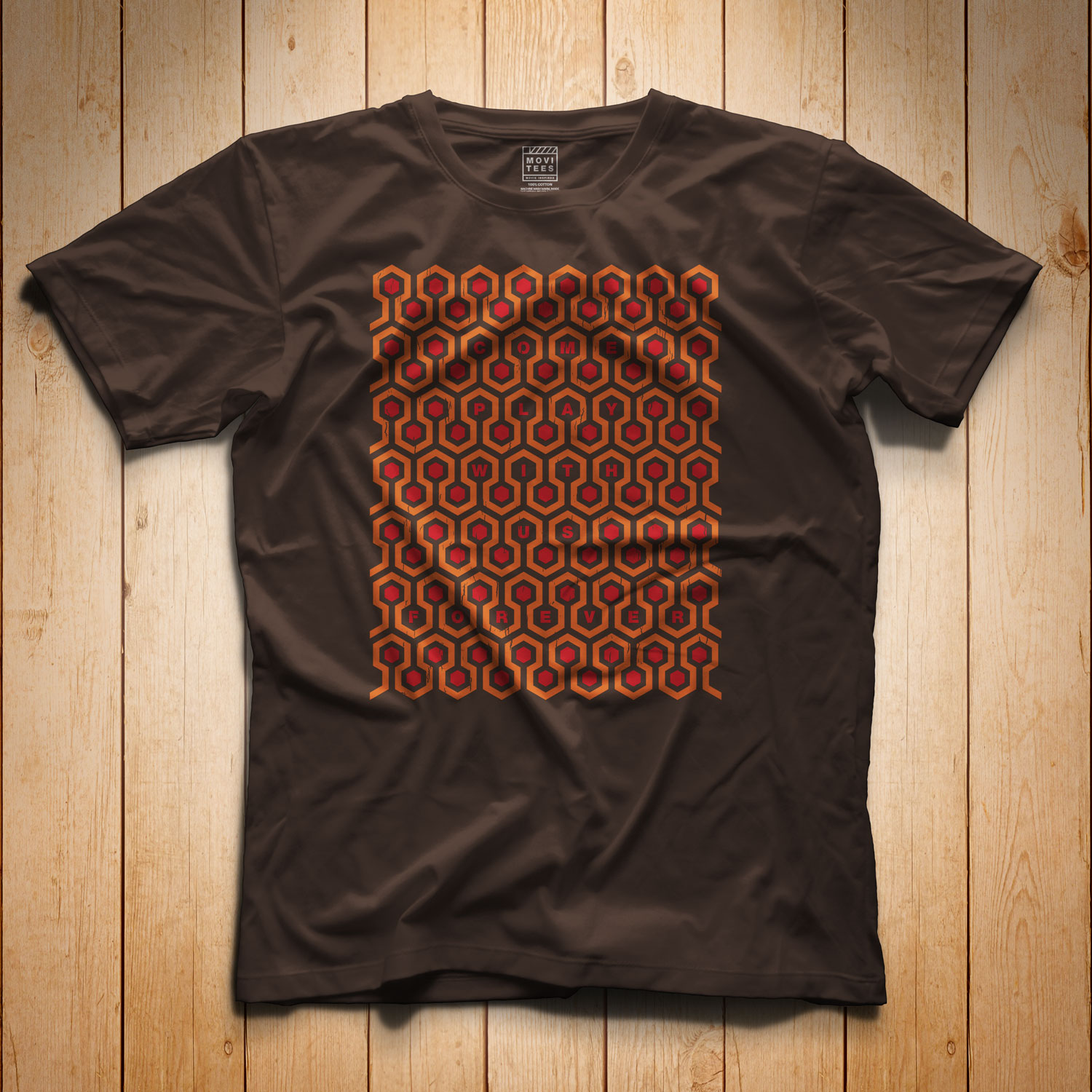 Come Play With Us Forever T-Shirt Brown The Shining Inspired S M L XL 2XL 3XL 4XL 5XL $16.49