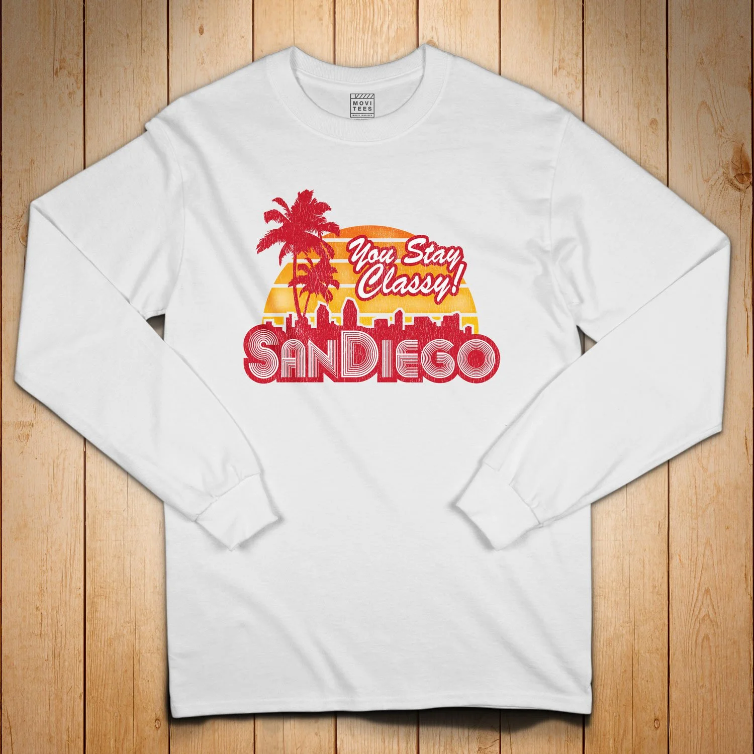 You Stay Classy! San Diego Long Sleeve T-shirt in White. Get your "Anchorman"-inspired shirt in sizes S to 5XL, starting at just $27.99 with free shipping.