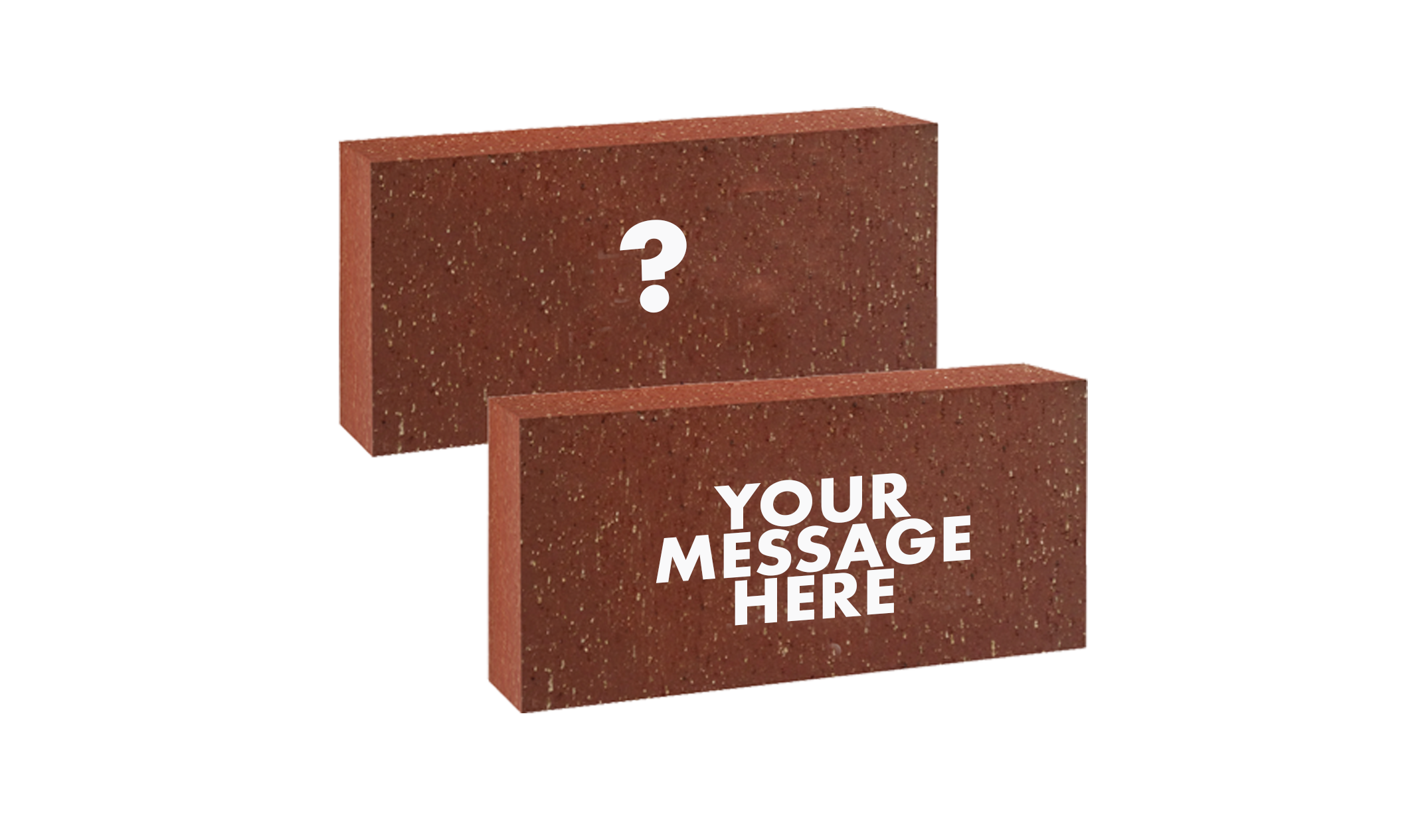 Your message here - Brick - Editable Inscription.png