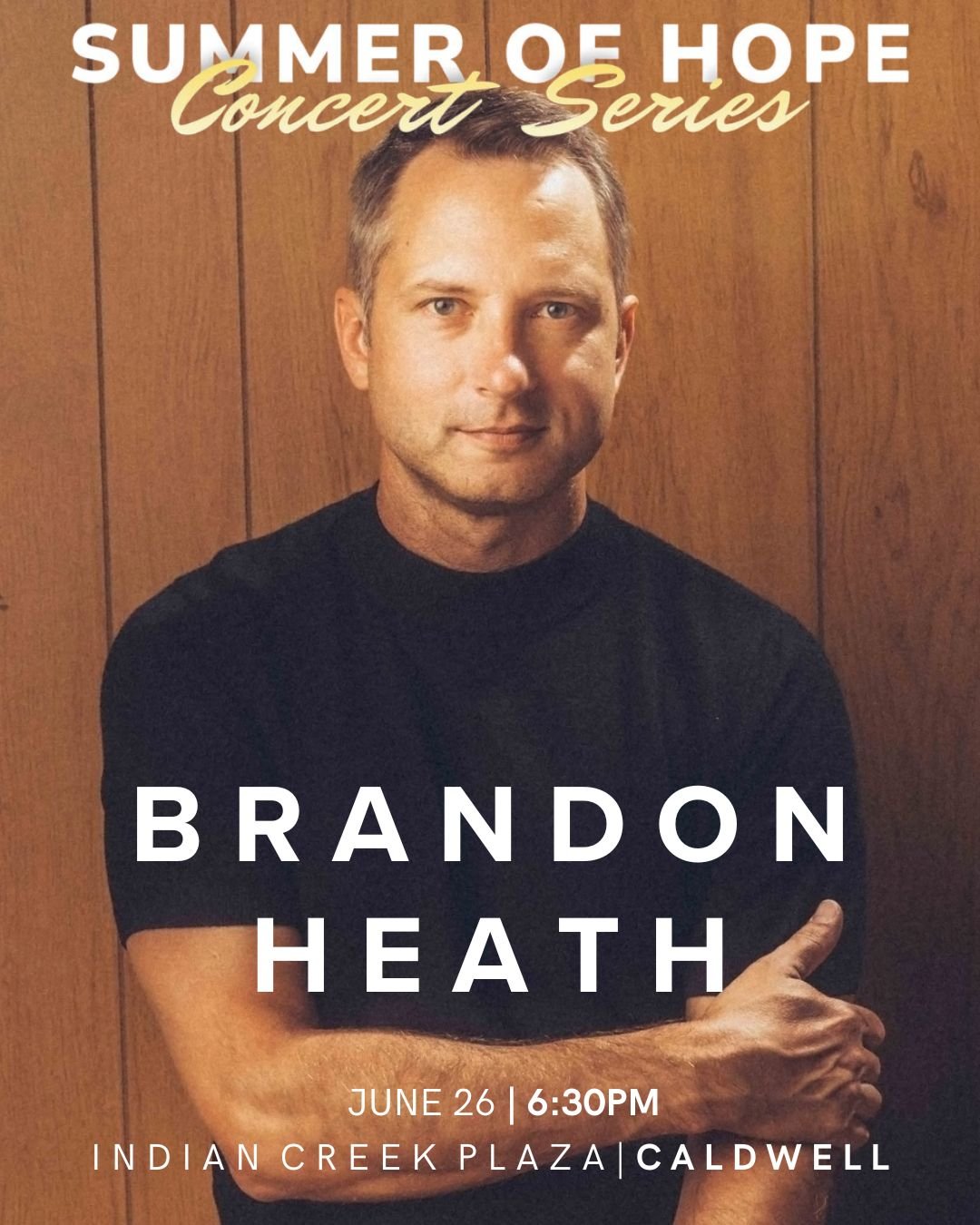 Brandon Heath - Summer of Hope Concert Series