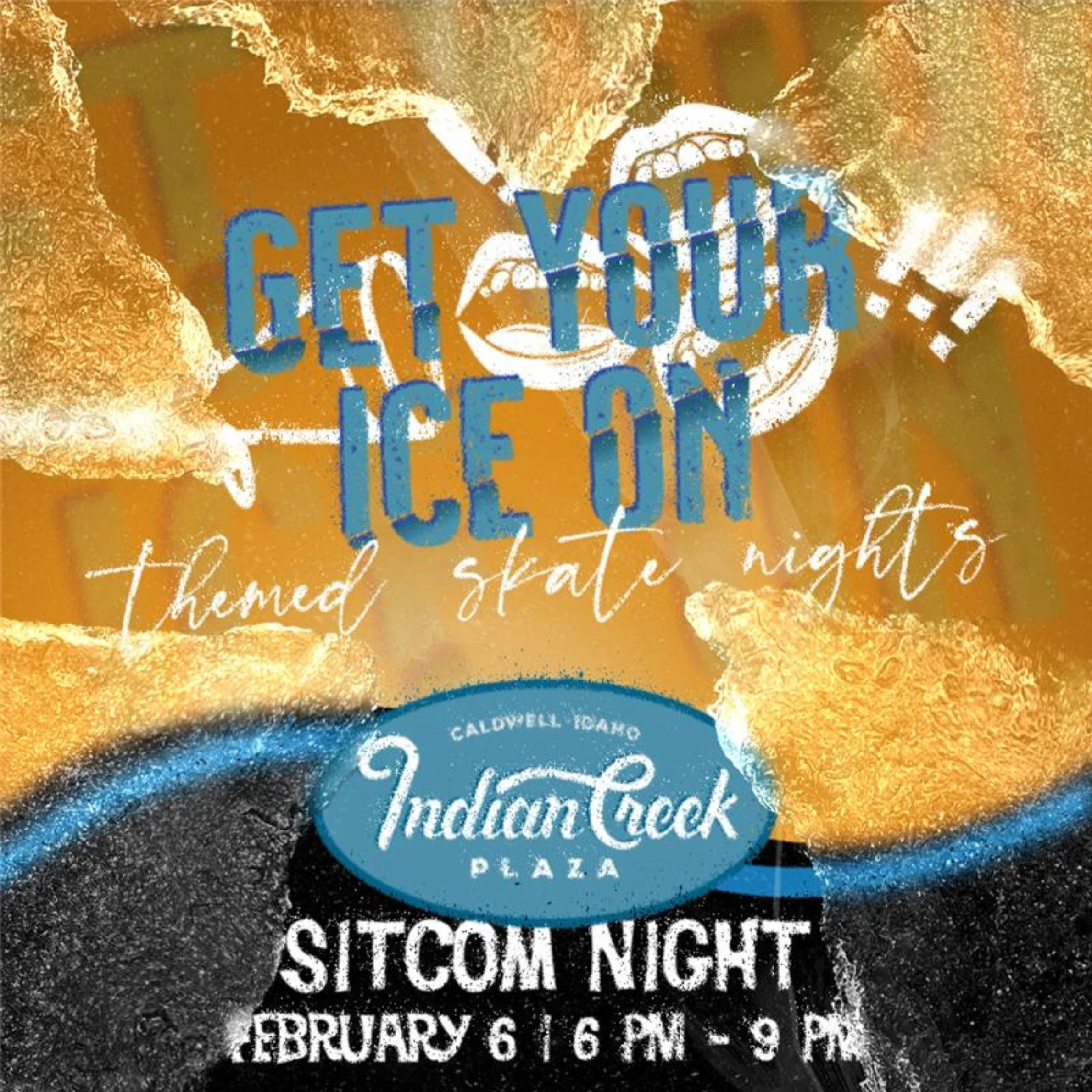 Get Your Ice On! - Sit-Com Night! 