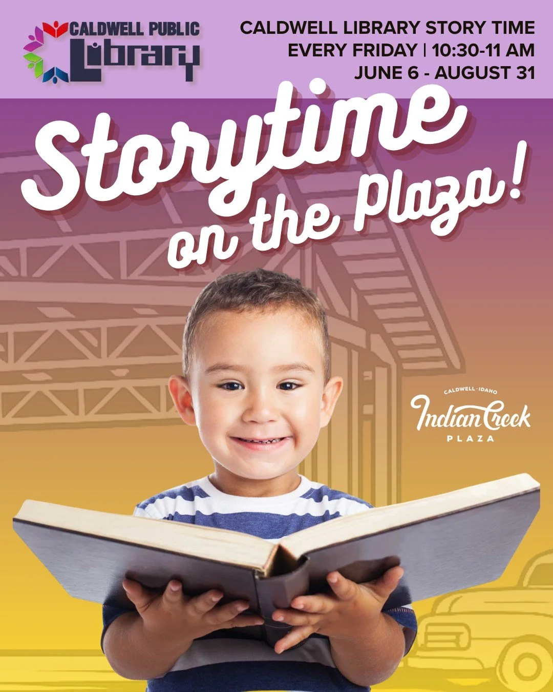 Bring the kiddos to the Plaza for Caldwell Library Story Time on Friday, June 5 from 10:30&ndash;11 AM.

Each week features a new theme, and little readers who attend all 8 sessions will be entered to win a prize.

After story time, let them run wild