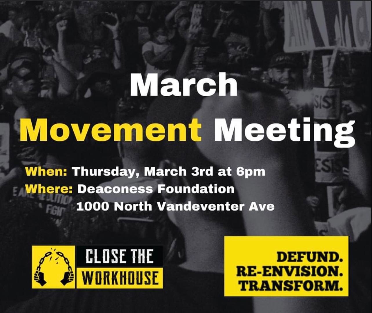 Join the Close the Workhouse campaign and the Defund.Re-envision.Transform campaign this Thursday, March 3rd at 6pm for our monthly Movement Meeting at the Deaconess Foundation( 1000 N. Vandeventer). We will do some political education, talk about so