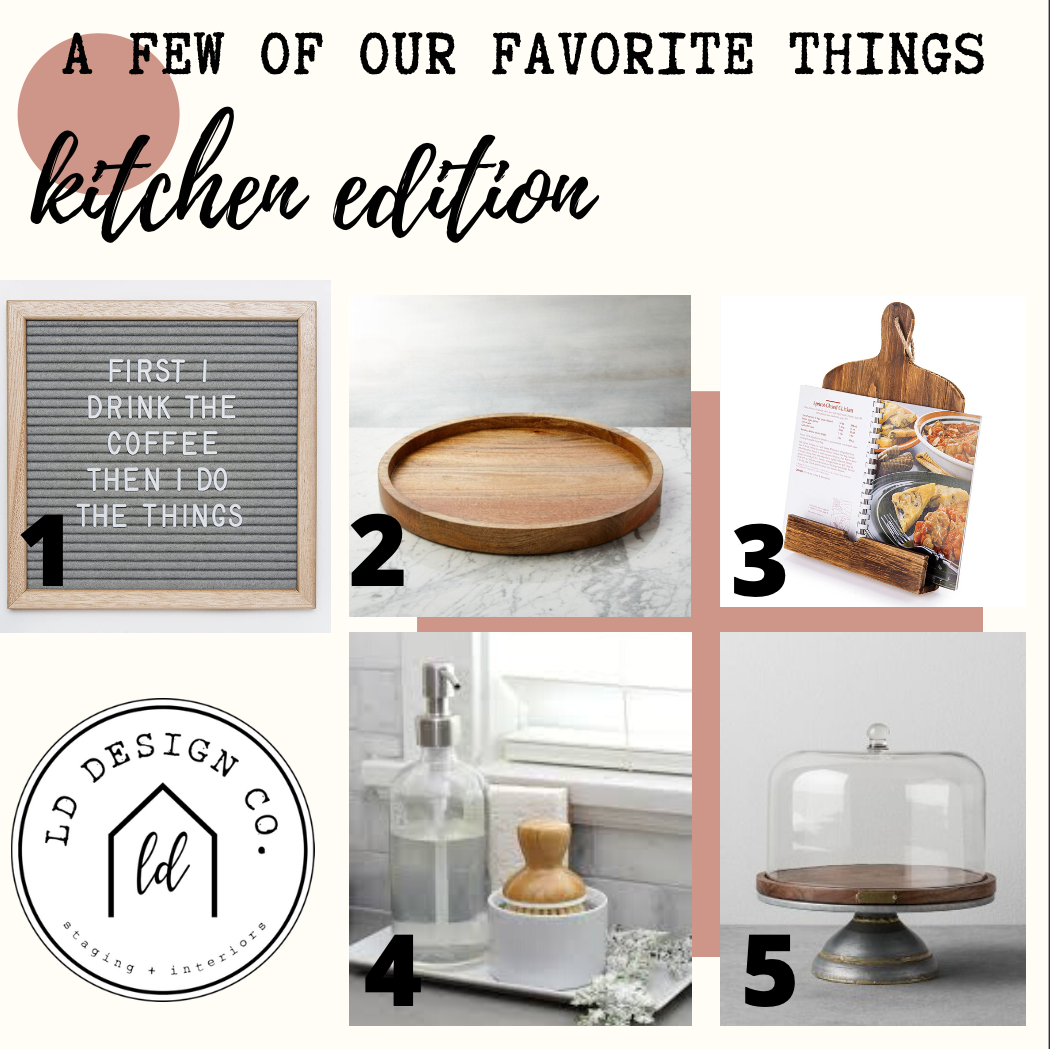 Top 5 Favorite Things: Kitchen Edition — LD Design Co.