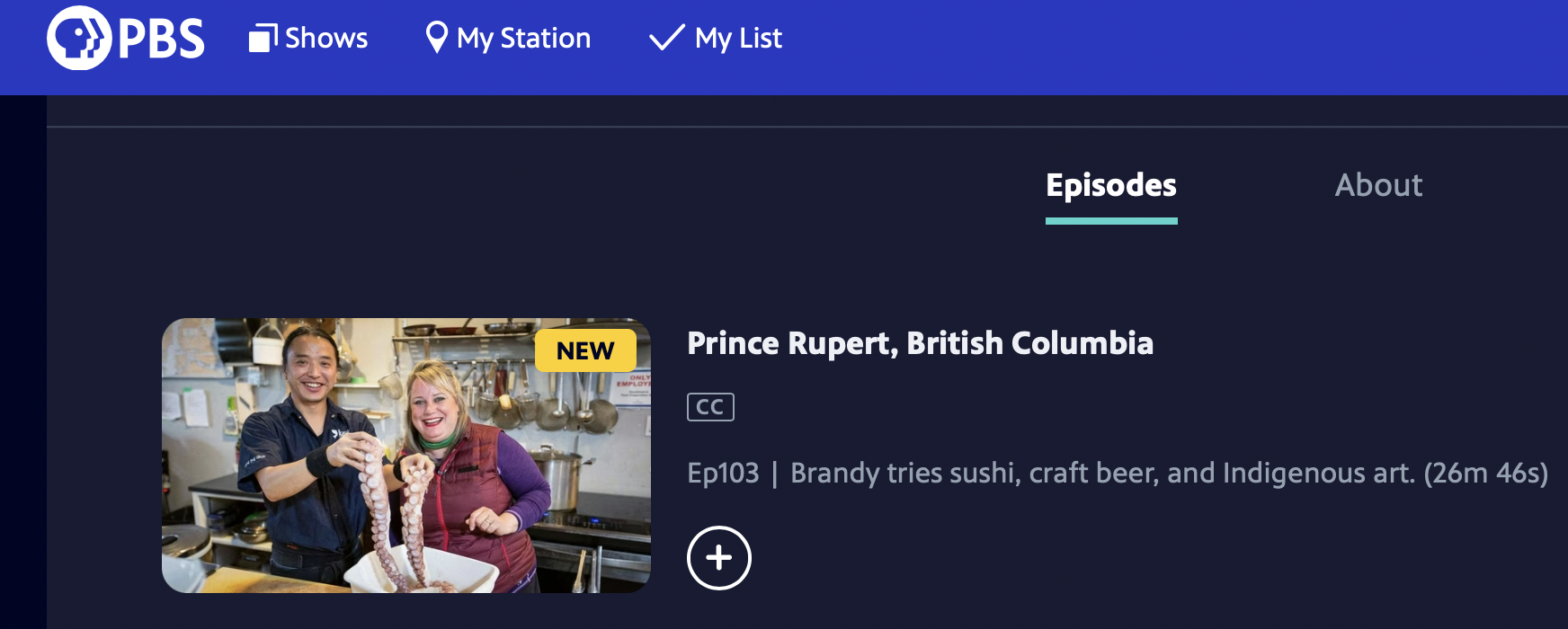Prince Rupert, BC episode on PBS App! 