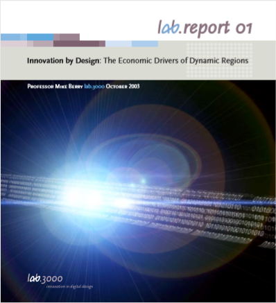 LabReport01: Innovation by Design: The Economic Drivers of Dynamic Regions