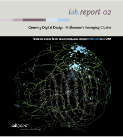 LabReport02: Growing Digital Design: Melbourne’s Emerging Cluster