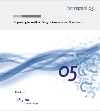 LabReport05: Organising Innovation: Design Intervention and Governance